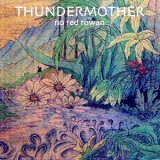 Thundermother - No Red Rowan '1970