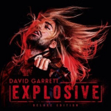 David Garrett - Explosive (Limited Edition, 2CD) '2015