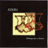 Edera - Settings For A Drama '2002