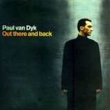 Paul Van Dyk - Out There And Back '2015