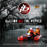 It Bites - Calling All The Heroes (featuring Marillion, Francis Dunnery, John Wetton, Geoff Downes, Jem Godfrey And Jason Perry) (CDS) '2010