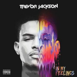 Trevor Jackson - In My Feelings  '2015