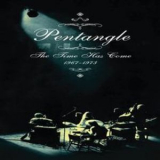 The Pentangle - The Time Has Come '2007