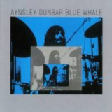 Aynsley Dunbar - Blue Whale (1994) '1970