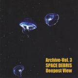 Space Debris - Deepest View (Volume 3) '2011