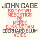John Cage - Sixty-two Mesostics Re Merce Cunningham '1991