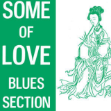 Blues Section - Some Of Love [2012, remaster] '1968