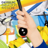 The Feeling - Twelve Stops And Home '2006