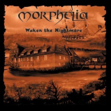 Morphelia - Waken The Nightmare '2009