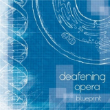 Deafening Opera - Blueprint '2013