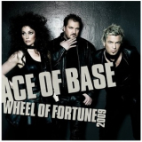 Ace Of Base - Wheel Of Fortune 2009 '2008