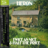 Heron - Twice As Nice & Half The Price [SHM-CD] '1971