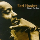 Earl Hooker - Simply The Best '1999
