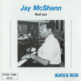 Jay McShann - Roll 'em '1987