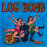 Bob Log Iii - Log Bomb '2003