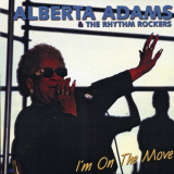Alberta Adams - I'm On The Move '2004