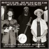 South Memphis String Band - Home Sweet Home '2010