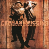 Cephas & Wiggins - Shoulder To Shoulder '2006