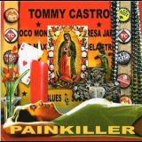 Tommy Castro - Painkiller '2007
