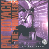 Pat Boyack & The Prowlers - On The Prowl '1996