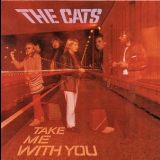 The Cats - Take Me With You '1970