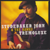 Studebaker John & The Hawks - Tremoluxe '1996