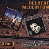 Delbert Mcclinton - The Jealous Kind / Plain' From The Heart '1996