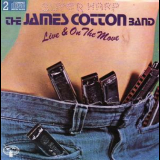 James Cotton - Live & On The Move '1976