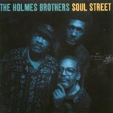 The Holmes Brothers - Soul Street '1993