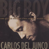 Carlos Del Junco - Big Boy '1998