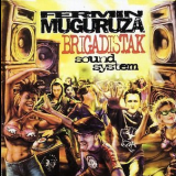 Fermin Muguruza - Brigadistak Sound System '2001