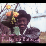 Paul Jones - Pucker Up Buttercup '1999