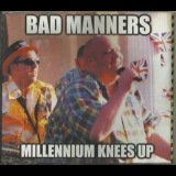 Bad Manners - Millenium Knees Up '1999