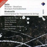 Satie, Hindemith - Satie: Relache, Vexations - Hindemith '2004