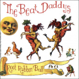 Beat Daddys - Root Rubbin' Ball '2012