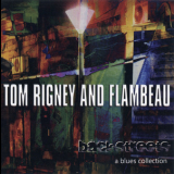 Tom Rigney & Flambeau - Back Streets '2012