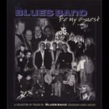 The Blues Band - Be My Guest (feat. Guest Artists) '2003