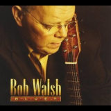 Bob Walsh - Blues '2002