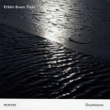 Erkki-Sven Tuur - Oxymoron '2007
