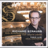 Anja Harteros With The Staatskapelle Dresden Conducted By Fabio Luisi - Strauss - Eine Alpensinfonie - Vier Letzte Lieder '2007