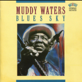 Muddy Waters - Blues Sky '1992