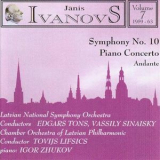 Janis Ivanovs - Piano Concerto, Symphony 10 (zhukov, Latvian Nso, Sinaisky, Et Al) '1997