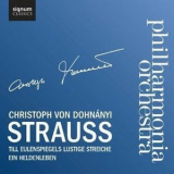 Christoph Von Donhanyi - Strauss Till Eulenspiegels Lustige Streiche; Ein Heldenleben '2009
