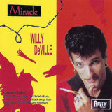 Willy Deville - Miracle (collectors's Edition) '1994