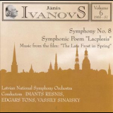 Janis Ivanovs - The Late Frost In Spring, Symphony 8, Lacplesis (resnis, Tons, Sinaisky '1997