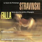 Igor Stravinsky - Le Sacre du Printemps; Falla - Nuits dans (Markevitch, Ansermet)/ '1999