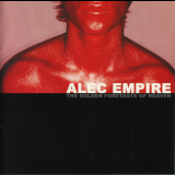 Alec Empire - The Golden Foretaste Of Heaven [japanese Release] '2007