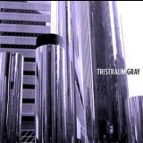 Tristraum - Gray '2006