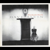 Dave Alvin - Blackjack David '1998