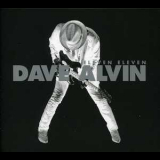 Dave Alvin - Eleven Eleven (Expanded Edition) (3CD) '2011